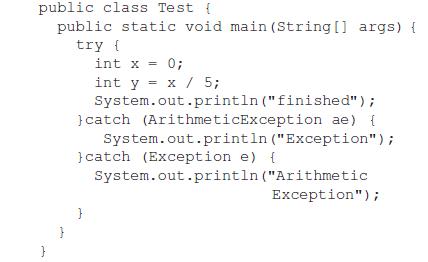 public class Test { public static void main(String [] args) { try { int x = 0; } } int y = x / 5;