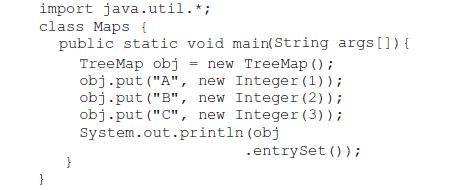 import java.util. *; class Maps { public static void main(String args[]) { } } TreeMap obj new Tree Map ();