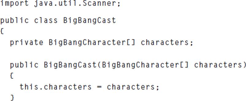 import java.util.Scanner; public class BigBangCast { private BigBangCharacter[] characters; public