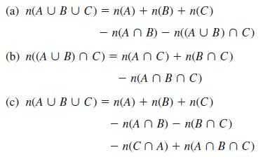 (a) n(A U BUC) = n(A) + n(B) + n(C) - n(AB) - n((AUB) nC) (b) n((AUB) nC) = n(ANC) + n(BC) - n(An Bn C) (c)