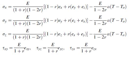 0x dy 0 Txy = E (1 + v) (1-2v) -[(1  v)ex+v(ey + ez)] E (1 + v) (1-2v) E (1 + v)(1-2v) E exy, 1+v -[(1 v)ey