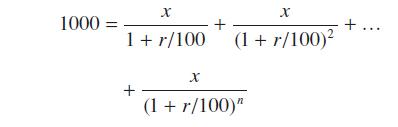 1000 = - + 1 + r/100 (1 + r/100) + X X (1 + r/100)