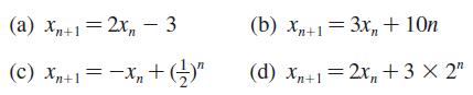 (a) Xn+1=2x-3 (C) Xn+1 = -Xn+()