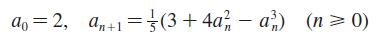 ao=2, an+1=(3+4a-a) (n  0)
