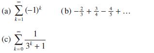(2)  (1) k=1 (  k=0 1 3k +1 (b)-+-+...