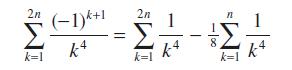 20  k=1 (-1)+1 k4 20 - k4 k=1  k=1 -100 -
