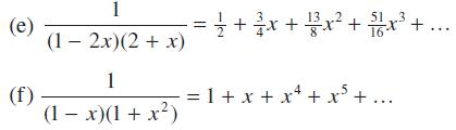 (e) (f) 1 (1 2x)(2 + x) - 1 (1-x)(1+x)  1/2 + x + x + /1/x + ... = 1 + x + x + x + ...