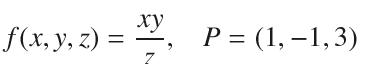 f(x, y, z) =  P = (1, -1,3)