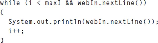 while (i < maxI && webIn.nextLine()) { } System.out.println(webIn.nextLine()); i++;