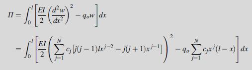 2 dw II = = [[5/7 (2)  - 9ow]dx dx 2 N   L'H * ( = 0-1)-2-j0j +1)xj-] N -90cx (1-x) dx - 39/4