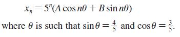 x = 5" (A cos no + B sin no) where is such that sin0 = and cos 0: =3.