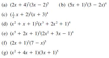 (a) (2x + 4) (3x - 2) (c) (x + 2)(x + 3) (d) (x + x + 1)(x + 2x + 1) (b) (5x + 1)(32x)* (e) (x + 2x + 1)(2x +