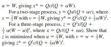 u = W, giving x* = Qc/(Q + aW). For a two-stage process, y = Qx/(Q+ av), where x = W with v=W, giving y* =
