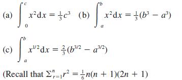 S. 0 (a) xdx = c (b) (b S. f.de - (c) xdx = (ba) x/ dx = (b/ - /2) (Recall that  = n(n+1)(2n + 1) =14
