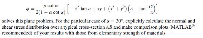 p cot a -2 (1-a cota) [-  tan a + xy + (x + y) (a  tan-)] solves this plane problem. For the particular case