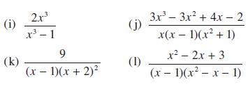 (i) (k) 2x3 - 1 9 (x - 1)(x + 2)2 (1) 3x3 - 3x + 4x  2 x(x  1)(ox + 1) x - 2x + 3 (x - 1)(x2 - x - 1)