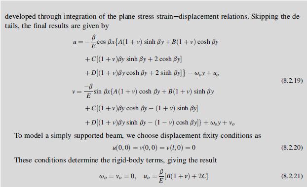 developed through integration of the plane stress strain-displacement relations. Skipping the de- tails, the