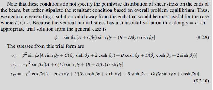 Note that these conditions do not specify the pointwise distribution of shear stress on the ends of the beam,