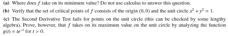 (a) Where does f take on its minimum value? Do not use calculus to answer this question. (b) Verify that the