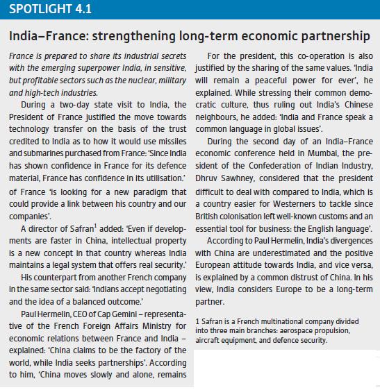 SPOTLIGHT 4.1 India-France: strengthening long-term economic partnership France is prepared to share its