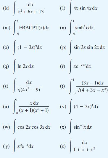 (k) (m) (0) (q) (s) (u) dx x + 6x + 13 (w) (y) FRACPT(x) dx Ja (1  3x) dx S S In 2x dx d.x (4x - 9) S fxodx