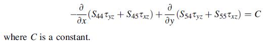 a (S44 Tyz +S45Txz) + (S54Tyz +S55Txz) = C x dy where C is a constant.