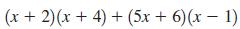 (x+2)(x+4)+ (5x+6)(x  1)