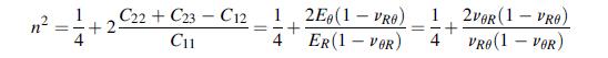 n = C22+ C23C12 C11 +2. = 1 4 + 2Ee (1 VRO) ER (1 - VeR) - = 1 4 + 2VOR (1-VRO) VRO(1-VOR)