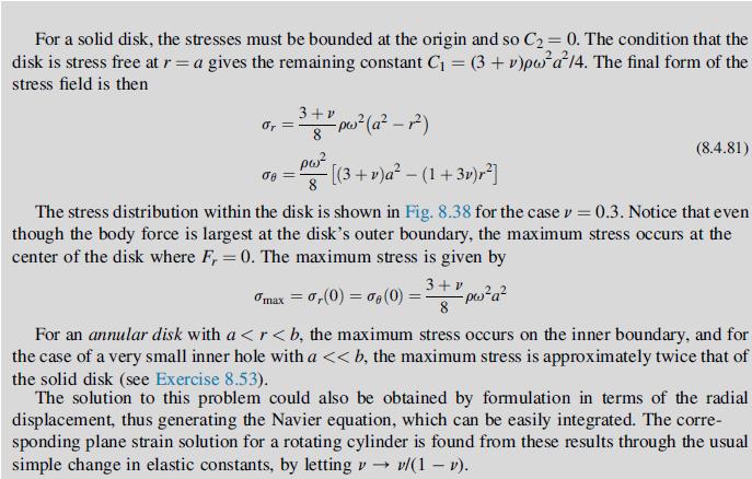 For a solid disk, the stresses must be bounded at the origin and so C = 0. The condition that the disk is
