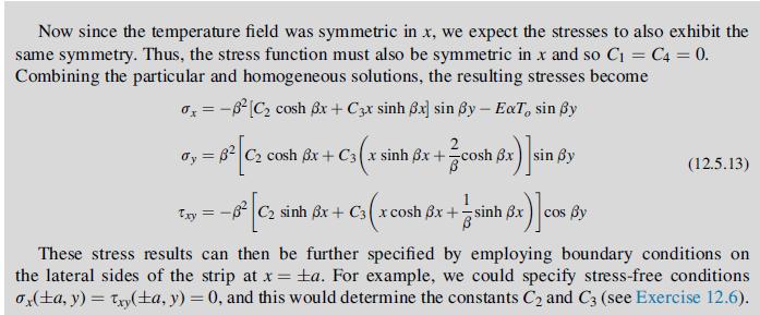 Now since the temperature field was symmetric in x, we expect the stresses to also exhibit the same symmetry.