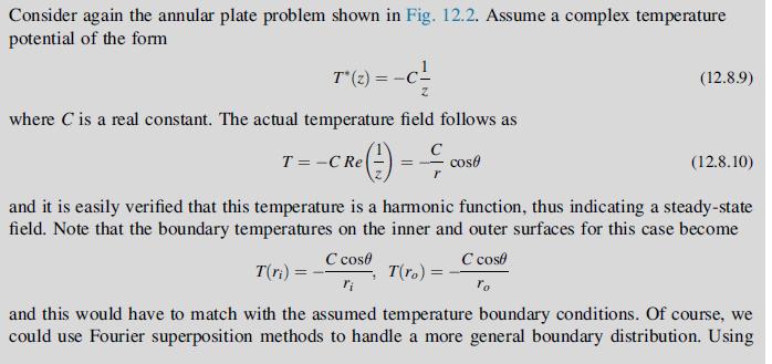 Consider again the annular plate problem shown in Fig. 12.2. Assume a complex temperature potential of the