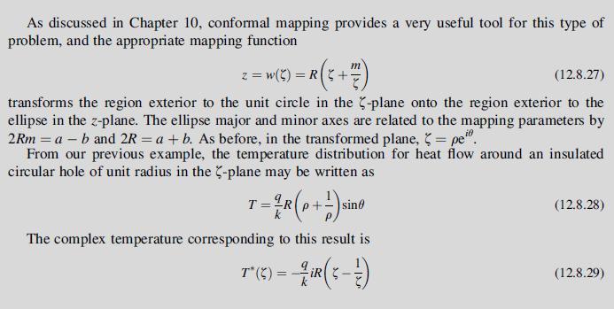 As discussed in Chapter 10, conformal mapping provides a very useful tool for this type of problem, and the