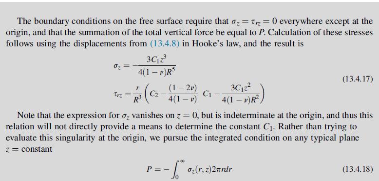 The boundary conditions on the free surface require that o=T=0 everywhere except at the origin, and that the