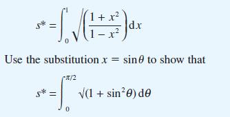 S* * = 1  (  + 1*7) x d.x - Use the substitution x = sine to show that CT/2 "-1","" 0 $* (1 + sin0) de