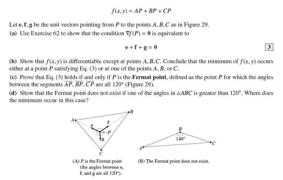 f(x, y) = AP + BP + CP Lete, f, g be the unit vectors pointing from P to the points A, B, C as in Figure 29.