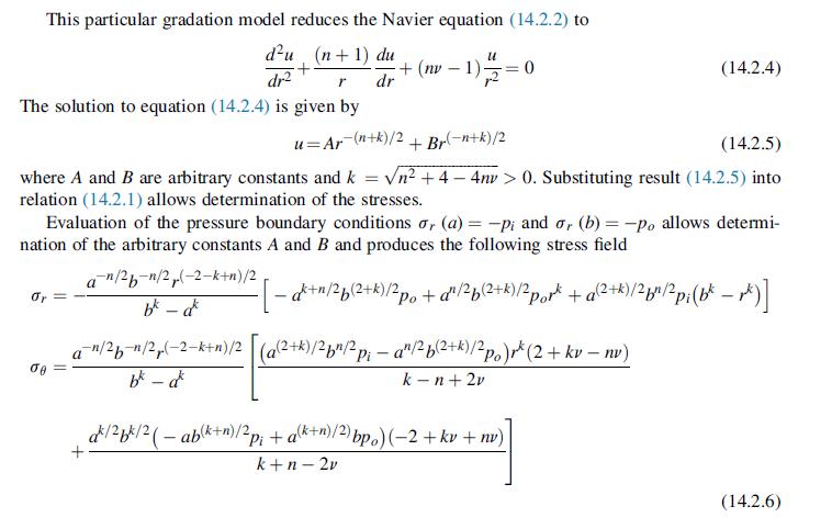 This particular gradation model reduces the Navier equation (14.2.2) to du (n+1) du dr + dr r The solution to