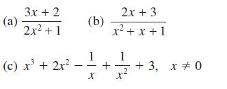 (a) 3x + 2 2x + 1 (c) x + 2x - (b) 1 X + 2x + 3 x + x +1 - + 3, x = 0