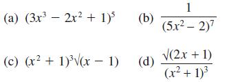 (a) (3x 2x + 1) (b) (c) (x + 1)(x - 1) (d) 1 (5x2  2)7 (2x + 1) (x + 1)
