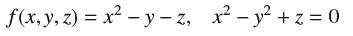 f (x, y, z)=x-y-z x - y + z =0