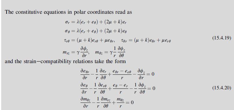 The constitutive equations in polar coordinates read as or = 2(er+ee) + (2n + ker ge=2(er+ee) + (2n + kee =