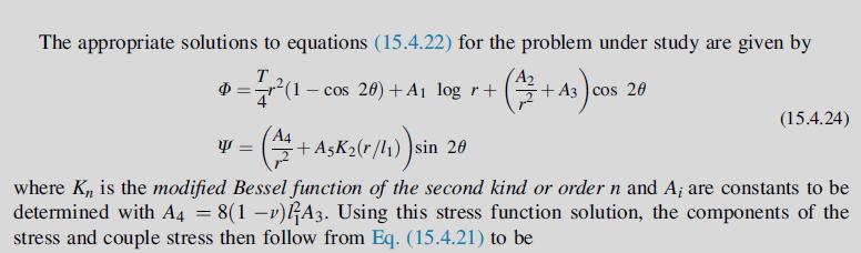 The appropriate solutions to equations (15.4.22) for the problem under study are given by T r(1 cos 20)+A log