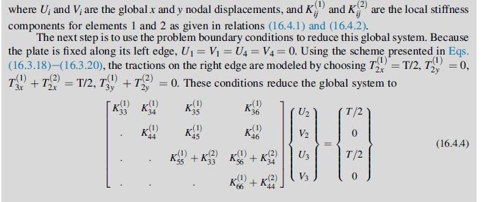 where U, and V; are the global x and y nodal displacements, and K and K are the local stiffness components