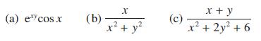 (a) e cos x (b) x x + y x + y 2 x + 2y +6 (c)-