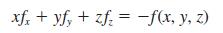 xf + yfy + zf = -f(x, y, z)
