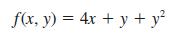 f(x, y) = 4x + y + y