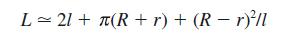 L = 21+ (R+ r) + (R-r)/