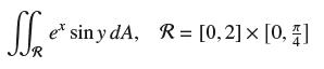 SS et siny dA, R= [0,2]  [0, 1] R