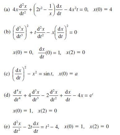 dx (a) 4x- + dt (b) (c) (d) (e) da dt X dx + ( 2 - 1) d x dt dx dt x(0) = 0, N +1- dx X dfdt +4- dx dt dx dax