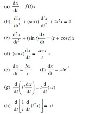 dx (a) = f(t)x dt dx (b) +(sin t)- dt dx dt (c) (e) (d) (sin t)- 60 (h) dx d.x + (sint) = (t + cost)x dt dt