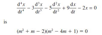 is d+x dt dx 3- dx +9-2x = 0 dt dt dt dx 5- (m + m - 2)(m - 4m + 1) = 0